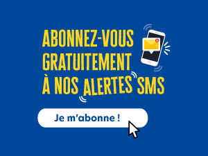 Abonnez-vous gratuitement à nos alertes SMS