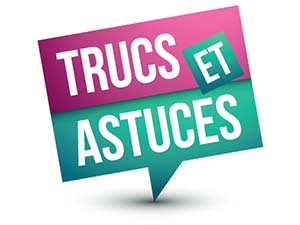 Trucs & Astuces pour l'Environnement